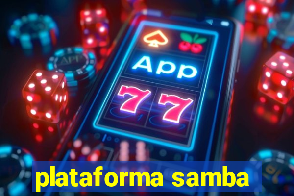 plataforma samba